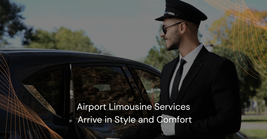 Airport Limousine Services Arrive in Style and Comfort