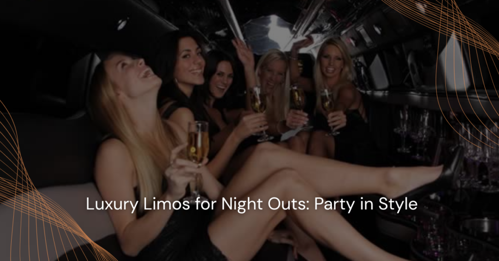 Luxury Limos for Night Outs Party in Style